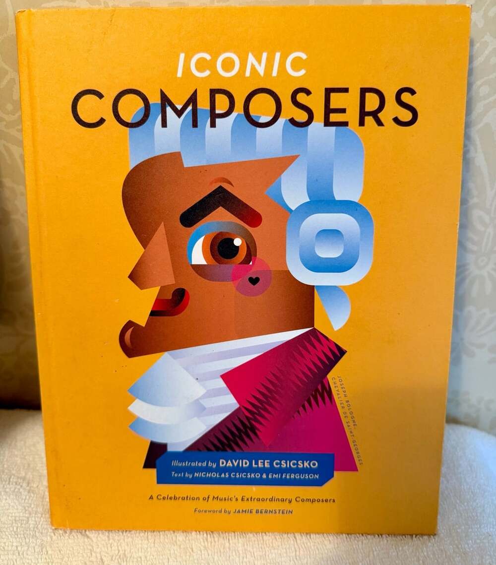 Iconic Composers Illustrated Hardcover Book Csicsko 2023 First Printing